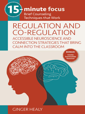 cover image of 15-Minute Focus: Regulation and Co-Regulation